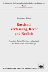 Russland. Verfassung, Recht und Realität