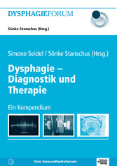 Dysphagie - Diagnostik und Therapie