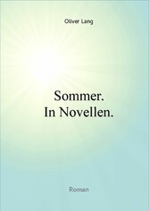 Sommer. In Novellen.