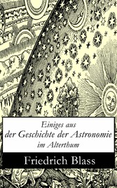 Einiges aus der Geschichte der Astronomie im Alterthum