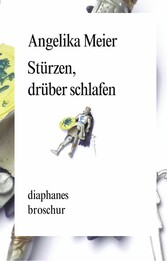 Stürzen, drüber schlafen