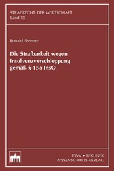 Die Strafbarkeit wegen Insolvenzverschleppung gemäß § 15a InsO