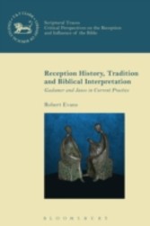 Reception History, Tradition and Biblical Interpretation