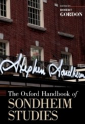 Oxford Handbook of Sondheim Studies