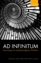 Ad Infinitum: New Essays on Epistemological Infinitism