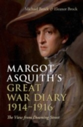 Margot Asquith's Great War Diary 1914-1916: The View from Downing Street