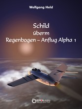 Schild überm Regenbogen - Anflug Alpha 1