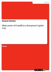 Main assets of Cardiff as a European Capital City