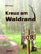 Kreuz am Waldrand