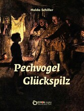 Pechvogel Glückspilz