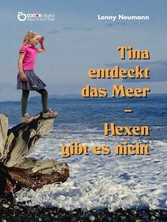 Tina entdeckt das Meer - Hexen gibt es nicht