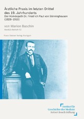 Ärztliche Praxis im letzten Drittel des 19. Jahrhunderts