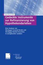 Gedeckte Instrumente zur Refinanzierung von Hypothekendarlehen