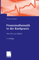 Finanzmathematik in der Bankpraxis