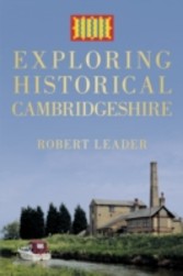 Exploring Historical Cambridgeshire