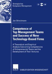 Competence of Top Management Teams and Success of New Technology-Based Firms