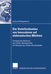 Die Vorteilssituation von Innovatoren auf elektronischen Märkten