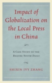 Impact of Globalization on the Local Press in China