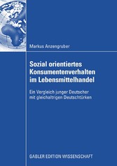 Sozial orientiertes Konsumentenverhalten im Lebensmittelhandel