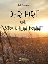 Der Hirt und Stockheim kommt