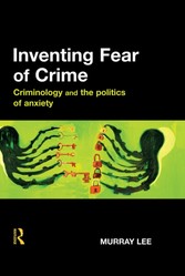 Inventing Fear of Crime