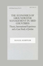 Economics of Groundwater Management in Arid Countries