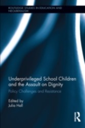 Underprivileged School Children and the Assault on Dignity