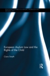 European Asylum Law and the Rights of the Child