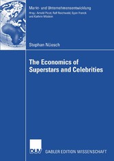 The Economics of Superstars and Celebrities