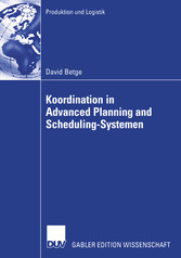 Koordination in Advanced Planning and Scheduling-Systemen