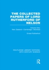 Collected Papers of Lord Rutherford of Nelson