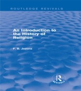 Introduction to the History of Religion (Routledge Revivals)