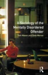 Sociology of the Mentally Disordered Offender