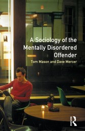 Sociology of the Mentally Disordered Offender