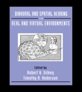 Binaural and Spatial Hearing in Real and Virtual Environments