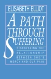 Path Through Suffering, A