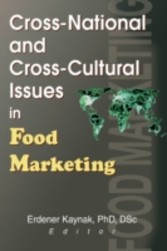 Cross-National and Cross-Cultural Issues in Food Marketing