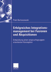 Erfolgreiches Integrationsmanagement bei Fusionen und Akquisitionen