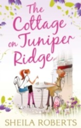 Cottage on Juniper Ridge (Life in Icicle Falls - Book 4)