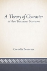 Theory of Character in New Testament Narrative