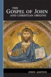 Gospel of John and Christian Origins