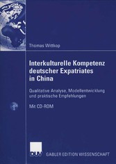 Interkulturelle Kompetenz deutscher Expatriates in China