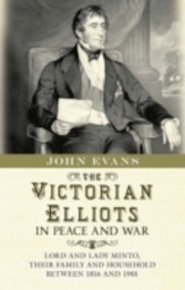 Victorian Elliots in Peace and War