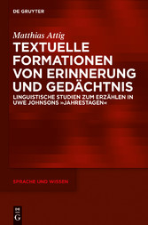 Textuelle Formationen von Erinnerung und Gedächtnis