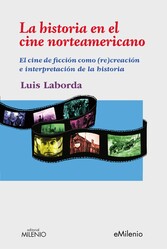 La historia en el cine norteamericano