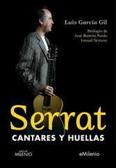 Serrat, cantares y huellas