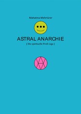 Astral Anarchie