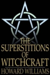 Superstitions of Witchcraft