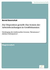 Zur Disposition gestellt: Das System der Arbeitsbeziehungen in Großbritannien.