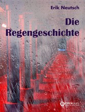 Die Regengeschichte